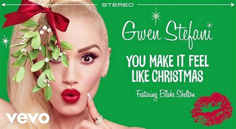 Gwen Stefani ft. Blake Shelton – “You Make It Feel Like Christmas”