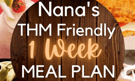 Nana's THM Friendly Meal Plan - Nana's Little Kitchen