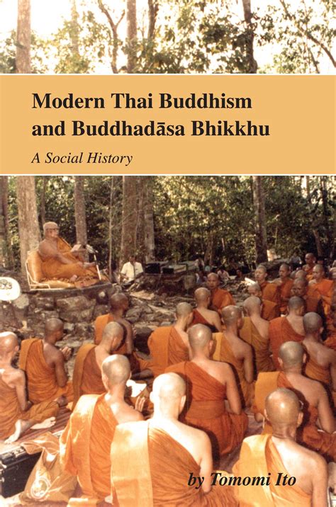 Modern Thai Buddhism and Buddhadasa Bhikku: A Social History – NUS Press