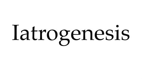 How to Pronounce Iatrogenesis - YouTube