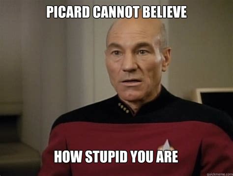 Dumbfounded PIcard memes | quickmeme