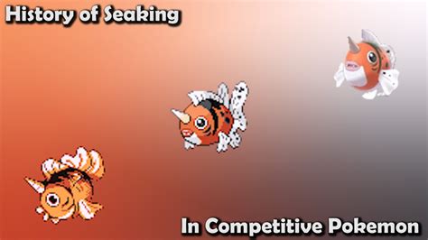 How GOOD was Seaking ACTUALLY? - History of Seaking in Competitive Pokemon - YouTube