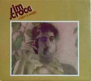 Jim Croce - I Got A Name (CD) | Discogs