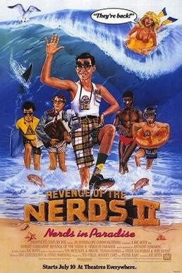 Revenge of the Nerds II: Nerds in Paradise - Wikipedia