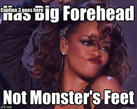 Has Big Forehead Not Monster's Feet Caption 3 goes here - We Found ...