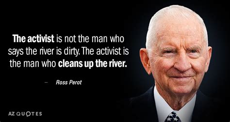 TOP 25 QUOTES BY ROSS PEROT (of 62) | A-Z Quotes