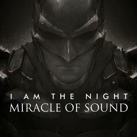 Stream BATMAN- ARKHAM KNIGHT SONG- I Am The Night By Miracle Of Sound ...