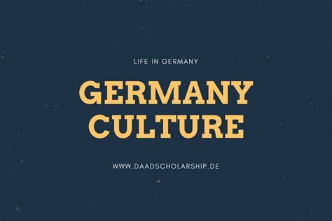 Germany Culture: Facts, Customs, and Traditions - DAAD Scholarship 2025