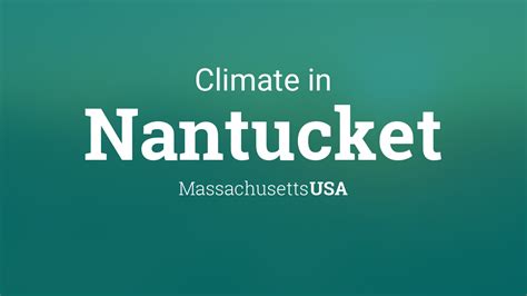 Climate & Weather Averages in Nantucket, Massachusetts, USA