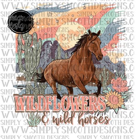 Wildflowers and wild horses – Simply Smooth Designs