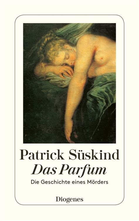 Das Parfum von Patrick Süskind | ISBN 978-3-257-22800-7 | Buch online kaufen - Lehmanns.de