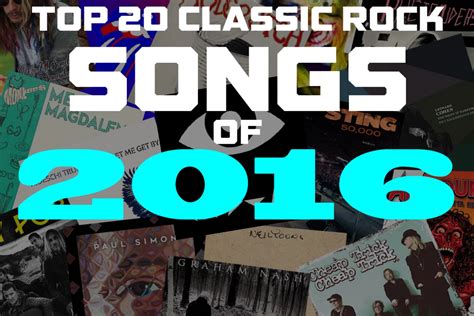 Top 20 Classic Rock Songs of 2016