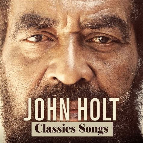 Compartilhando Reggae: John Holt - John Holt Classic Songs 2017