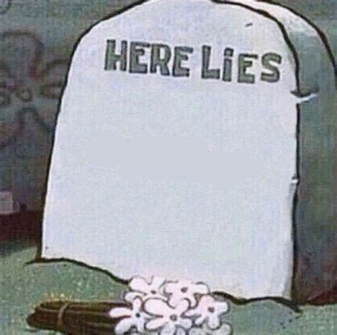 Here Lies Spongebob Tombstone Blank Template - Imgflip