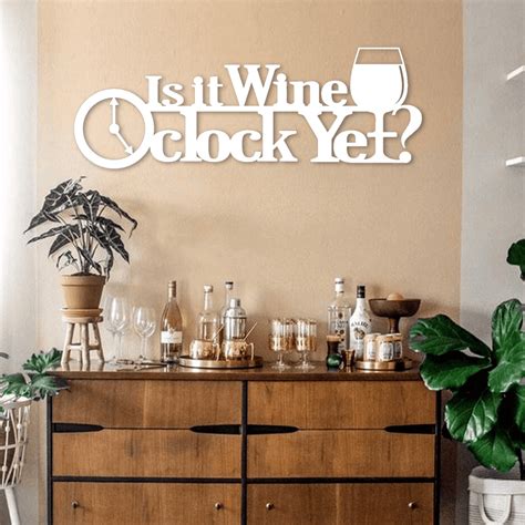 Is it Wine O'clock Yet? Metal Word Art & Home Decor | K&S Design Elements