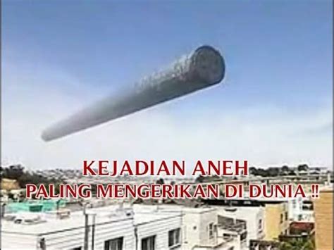 Kejadian Aneh