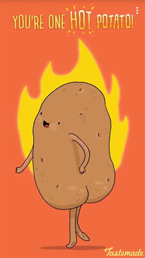 You're One Hot Potato | Funny food puns, Cute puns, Punny puns