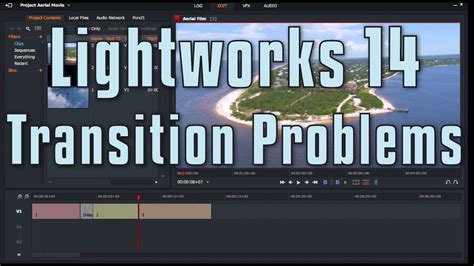 Lightworks 14 - Problems with Transitions - YouTube