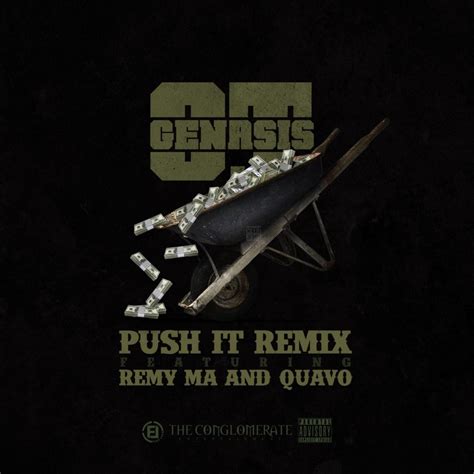 O.T. Genasis – Push It (Remix) Lyrics | Genius Lyrics