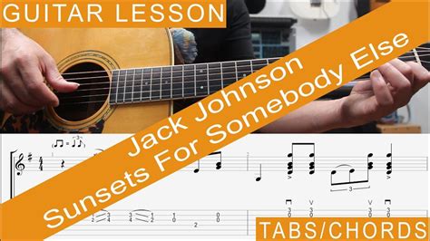 Jack Johnson, Sunsets For Somebody Else, Chords, TAB, Guitar Lesson, Tutorial, How to play ...