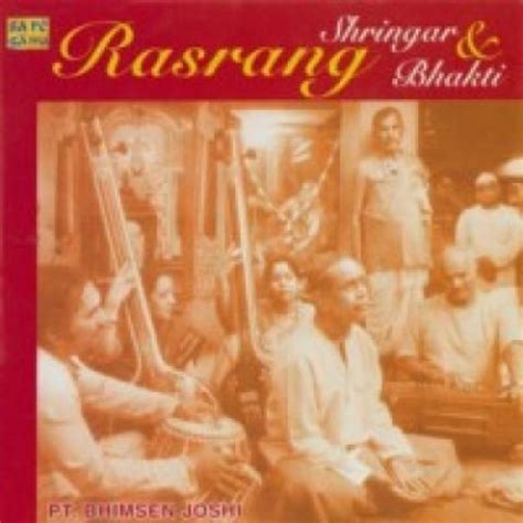 Rasrang Shringar And Bhakti - Pandit Bhimsen Joshi Songs Download ...