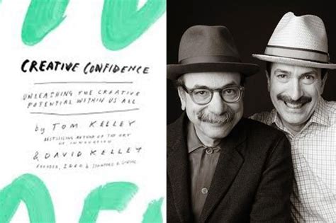 Creative Confidence, Tom & David Kelley (With images) | Career inspiration, Inspirational quotes ...