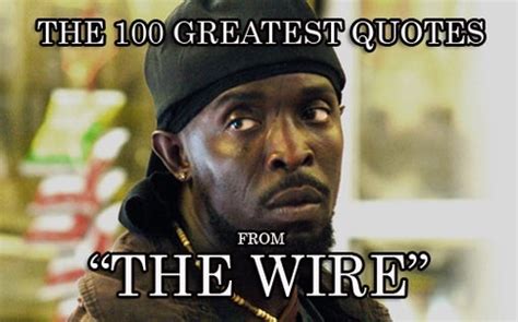 The Wire Quotes. QuotesGram