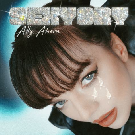 Ally Ahern – SEXYCRY Lyrics | Genius Lyrics