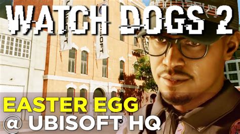 WATCH DOGS 2: Assassin's Creed Easter Egg at Ubisoft HQ - YouTube