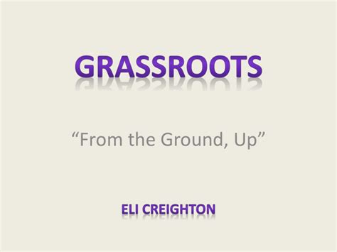 Grassroots Movement (1)