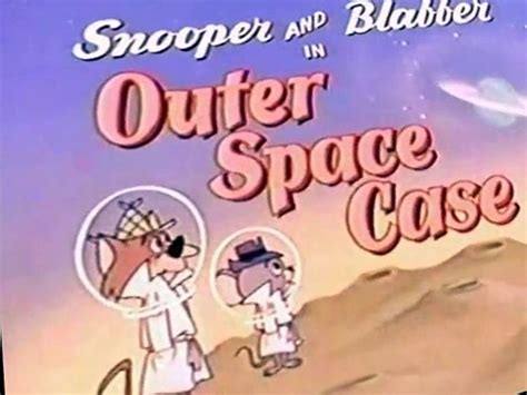 Snooper and Blabber Snooper and Blabber S02 E011 Outer Space Case ...