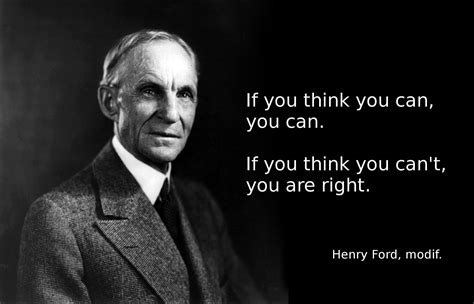 [Image] If you think you can, you can. If you think you can't, you are ...