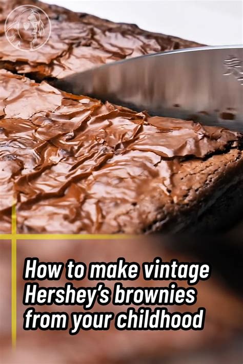 How to make vintage Hershey’s brownies from your childhood | Chewy brownies recipe, Chocolate ...