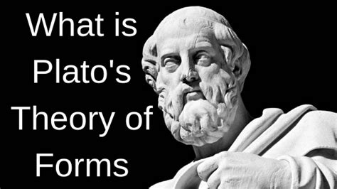 The Forms of Plato; Theory of Forms