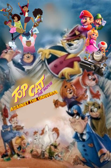 Top Cat The Movie: Against The Universe (Poster) by OliviaRoseSmith on DeviantArt