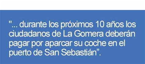 Sí se puede rechaza que los aparcamientos del muelle de San Sebastián de La Gomera vayan a ser ...