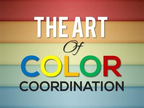 The Art of Color Coordination