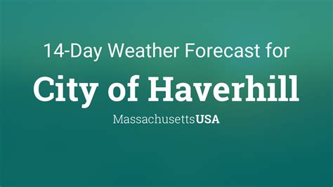 City of Haverhill, Massachusetts, USA 14 day weather forecast