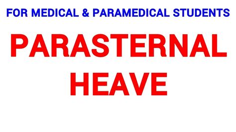 PARASTERNAL HEAVE | CLINICAL LAB | PHYSIOLOGY - YouTube