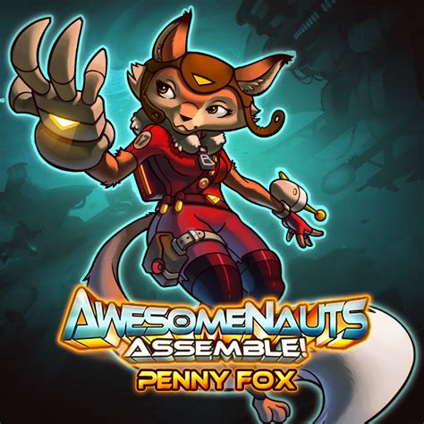 Awesomenauts Assemble! - Penny Fox