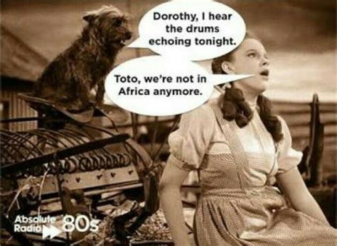 Toto Africa Dorothy