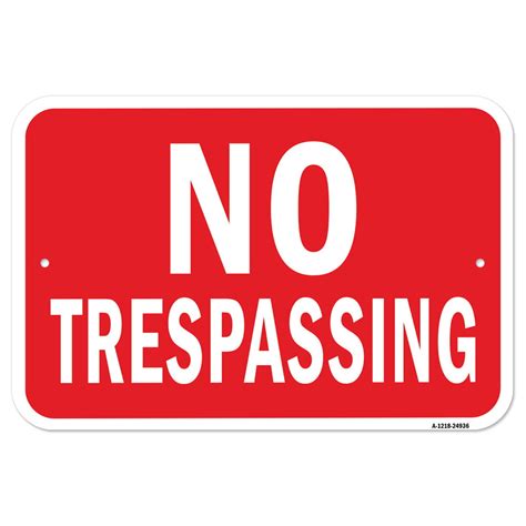 No Trespassing | 12" X 18" Heavy-Gauge Aluminum Rust Proof Parking Sign | Protect Your Business ...