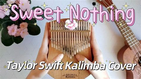 Sweet Nothing By Taylor Swift Kalimba Tabs - Kalimba Tutorials