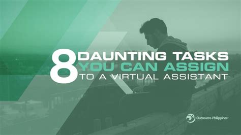 Eight Daunting Tasks You Can Assign to a Virtual Assistant