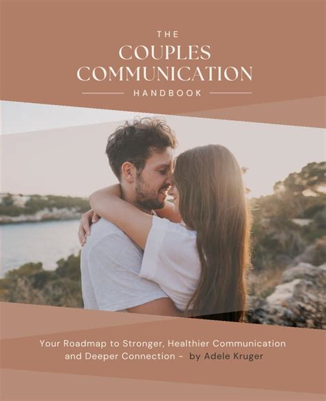 The Couples Communication Handbook: Your Roadmap to Stronger, Healthier ...