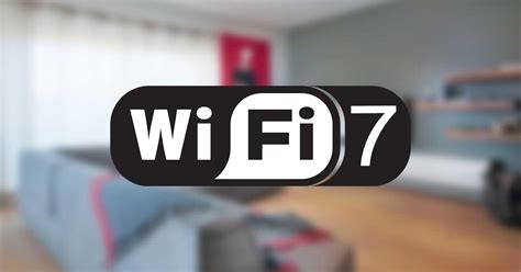 WiFi 7: algunas de sus novedades llegarán primero a WiFi 6