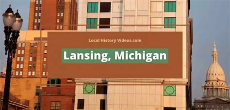 Lansing, Michigan in Old Photos & Film