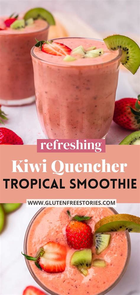 Kiwi Quencher Tropical Smoothie | Recipe in 2024 | Fruit smoothie ...