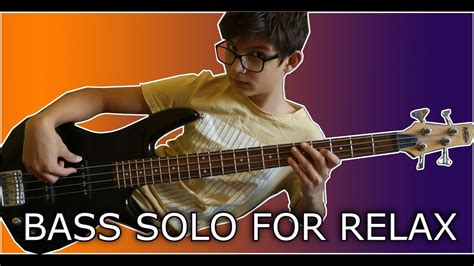 OMG! BASS SOLO FOR RELAX! (playing solo while i'm upside down) - YouTube