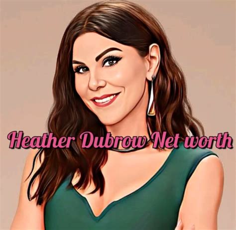 Heather Dubrow Net Worth » Networth202